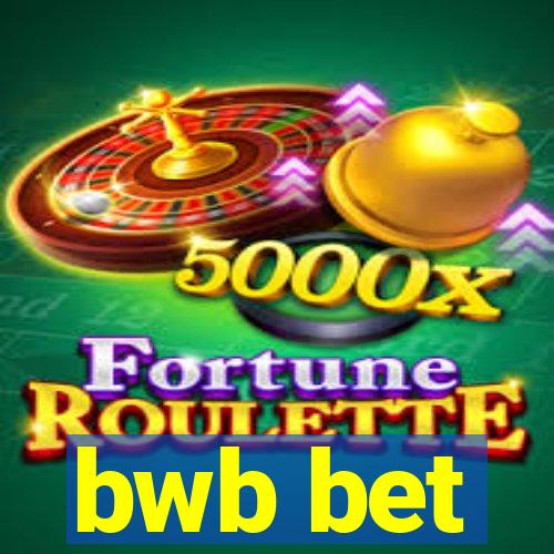 bwb bet